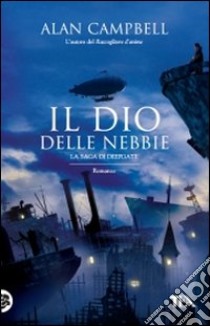 Il Dio delle nebbie libro di Campbell Alan