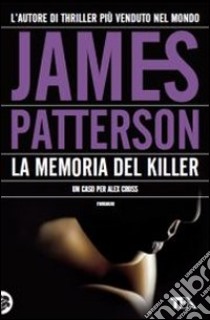 La Memoria del killer libro di Patterson James