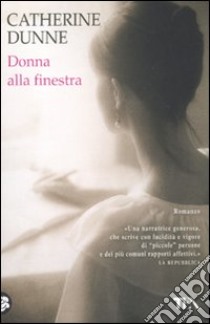 Donna alla finestra libro di Dunne Catherine