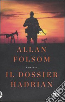 Il dossier Hadrian libro di Folsom Allan