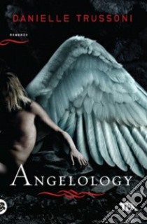 Angelology libro di Trussoni Danielle