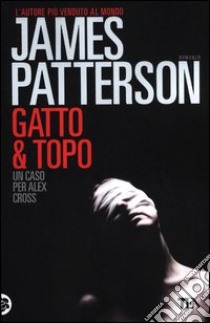 Gatto & topo libro di Patterson James