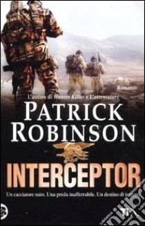 Interceptor libro di Robinson Patrick