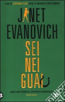 6 nei guai libro di Evanovich Janet