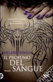 Il profumo del sangue libro di Singh Nalini