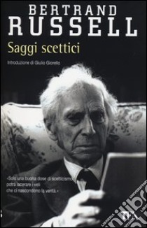 Saggi scettici libro di Russell Bertrand