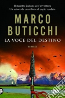 La voce del destino libro di Buticchi Marco