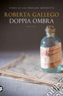 Doppia ombra libro di Gallego Roberta