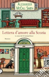 Lettera d'amore alla Scozia libro di McCall Smith Alexander