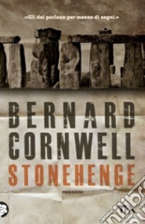 Stonehenge libro di Cornwell Bernard