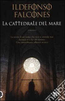 La cattedrale del mare libro di Falcones Ildefonso