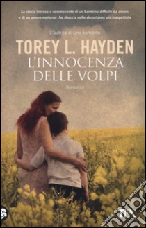 L'innocenza delle volpi libro di Hayden Torey L.