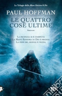 Le quattro cose ultime libro di Hoffman Paul