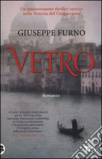 Vetro. Ediz. illustrata libro di Furno Giuseppe