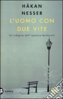 L'Uomo con due vite libro di Nesser Håkan