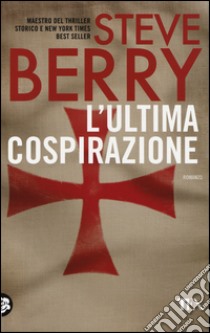 L'ultima cospirazione libro di Berry Steve