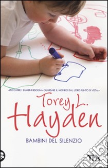 Bambini del silenzio libro di Hayden Torey L.