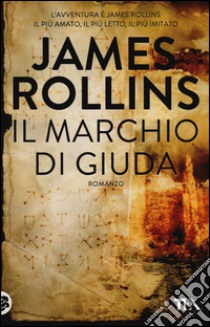 Il marchio di Giuda libro di Rollins James