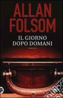 Il giorno dopo domani libro di Folsom Allan