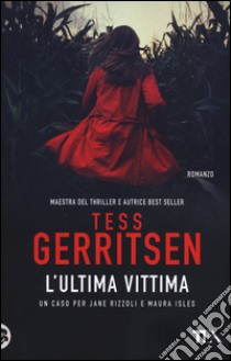 L'ultima vittima libro di Gerritsen Tess