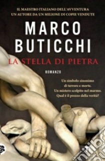 La stella di pietra libro di Buticchi Marco