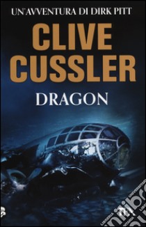 Dragon libro di Cussler Clive