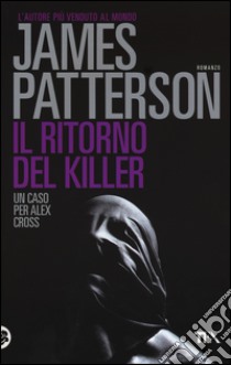 Il ritorno del killer libro di Patterson James