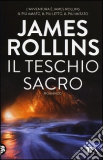 Il teschio sacro libro di Rollins James