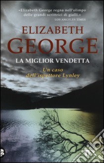 La miglior vendetta libro di George Elizabeth