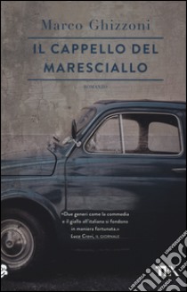 Il cappello del maresciallo libro di Ghizzoni Marco