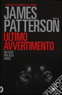 Ultimo avvertimento libro di Patterson James