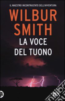 La voce del tuono libro di Smith Wilbur