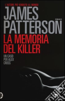 La memoria del killer libro di Patterson James