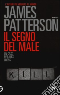 Il segno del male libro di Patterson James