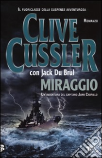Miraggio libro di Cussler Clive; Du Brul Jack