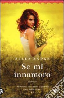 Se mi innamoro libro di Andre Bella