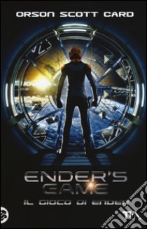 Ender's game. Il gioco di Ender libro di Card Orson Scott