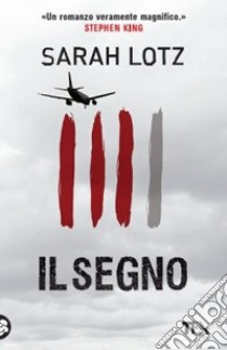 Il segno libro di Lotz Sarah