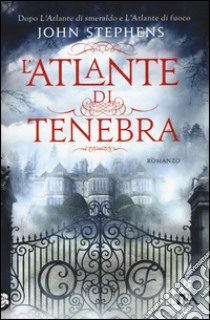 L'atlante di tenebra libro di Stephens John