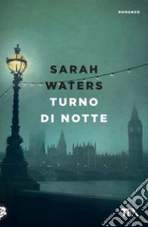 Turno di notte libro di Waters Sarah