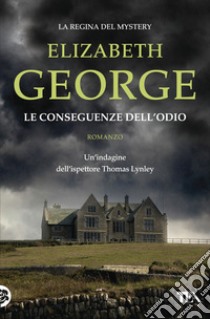 Le conseguenze dell'odio libro di George Elizabeth