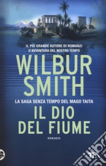 Il dio del fiume libro di Smith Wilbur