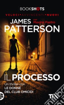 Il processo libro di Patterson James; Paetro Maxine