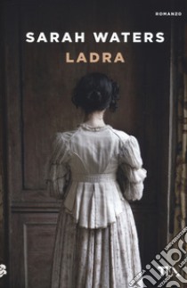 Ladra libro di Waters Sarah