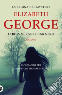 Corsa verso il baratro libro di George Elizabeth