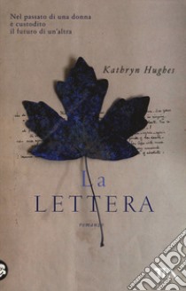 La lettera libro di Hughes Kathryn