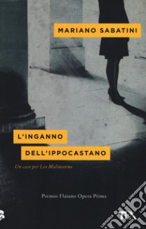 L'inganno dell'ippocastano libro di Sabatini Mariano