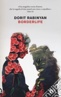 Borderlife libro di Rabinyan Dorit