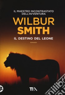 Il destino del leone libro di Smith Wilbur