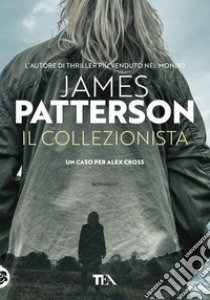 Il collezionista libro di Patterson James